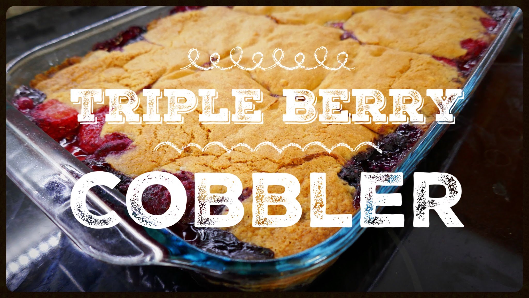 Triple Berry Cobbler Title