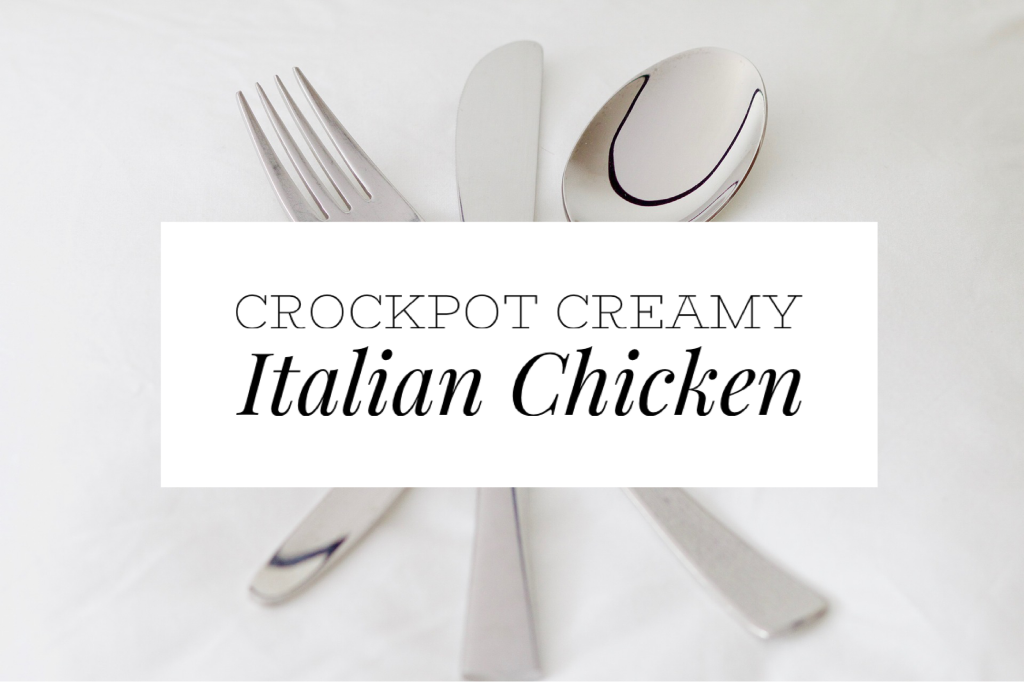 creamy italian chicken title